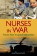 New Book Gives Voice to Nurses in the Iraq and Afghanistan Wars